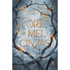 Corte de mel e cinzas