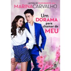 Um dorama para chamar de meu