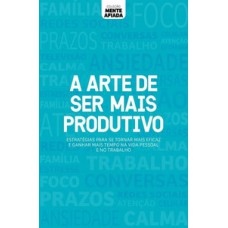A arte de ser mais produtivo