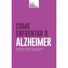 Como enfrentar o Alzheimer