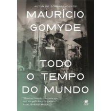 Todo o tempo do mundo Todo o tempo do mundo