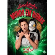 Enaldinho - Mundo em ruínas