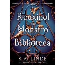 O rouxinol e o monstro da biblioteca O rouxinol e o monstro da biblioteca