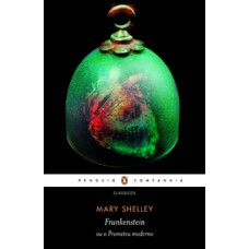 Frankenstein ou o Prometeu moderno