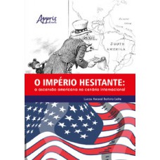 O império hesitante O império hesitante