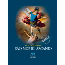 Devocionário de São Miguel Arcanjo Devocionário de São Miguel Arcanjo