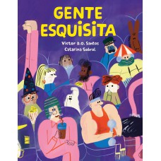 Gente esquisita