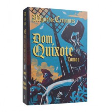Dom Quixote - Tomo 1 Dom Quixote - Tomo 1