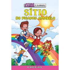 Sítio do Picapau Amarelo - O arco-íris