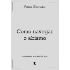 Como navegar o abismo