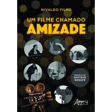 Um Filme Chamado Amizade