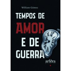Tempos de Amor e de Guerra