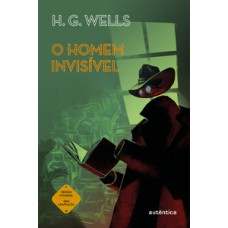 O homem invisível (Versão integral sem adaptação)