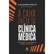 A caixa preta da clínica médica