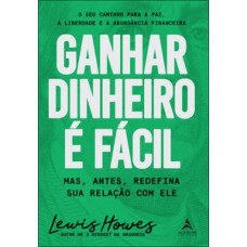 Ganhar dinheiro é fácil