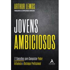 Jovens ambiciosos