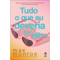 Tudo o que eu deveria ter dito