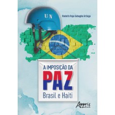 A imposição da paz A imposição da paz