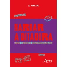 Narrar a ditadura