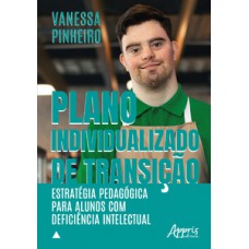 Plano individualizado de transição Plano individualizado de transição