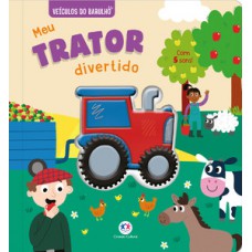 Meu Trator Divertido com 5 Sons Meu Trator Divertido com 5 Sons