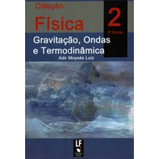 Física 2: Gravitação, Ondas e Termodinâmica