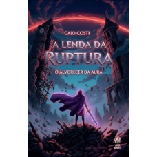 A lenda da ruptura