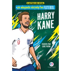 Os maiores astros do futebol - Harry Kane