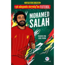 Os maiores astros do futebol - Mohamed Salah