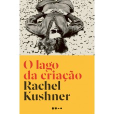 O lago da criação O lago da criação