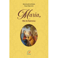 Maria, mãe da esperança