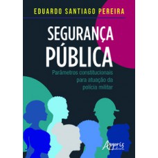 Segurança Pública Segurança Pública