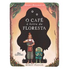 O café à beira da floresta