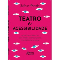 Teatro e acessibilidade