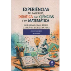 Experiências no campo da didática das ciências e da matemática
