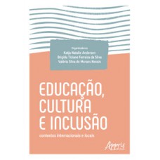 Educação, cultura e inclusão Educação, cultura e inclusão