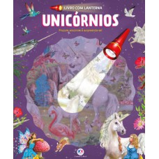 Unicórnios - Livro com lanterna Unicórnios - Livro com lanterna