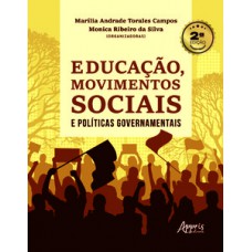 Educação, Movimentos Sociais e Políticas Governamentais