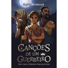 Canções de um guerreiro