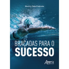Braçadas para o sucesso