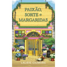 Paixão, sorte e margaridas Paixão, sorte e margaridas