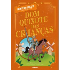 Dom Quixote das crianças em quadrinhos Dom Quixote das crianças em quadrinhos