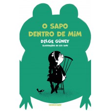 O sapo dentro de mim O sapo dentro de mim