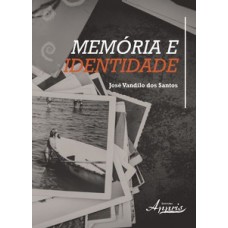 Memória e identidade Memória e identidade