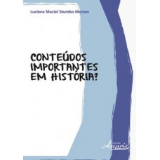 Conteúdos importantes em história? Conteúdos importantes em história?