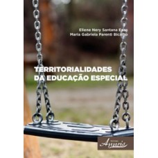 Territorialidades da educação especial Territorialidades da educação especial