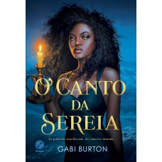 O canto da sereia (Vol. 1 Magia da Sereia) O canto da sereia (Vol. 1 Magia da Sereia)