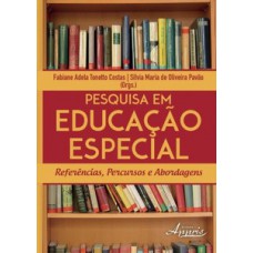 Pesquisa em educação especial: referências, percursos e abordagens