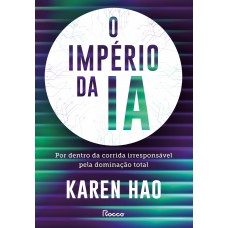 O império da IA O império da IA