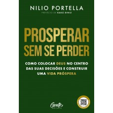 Prosperar sem se perder Prosperar sem se perder